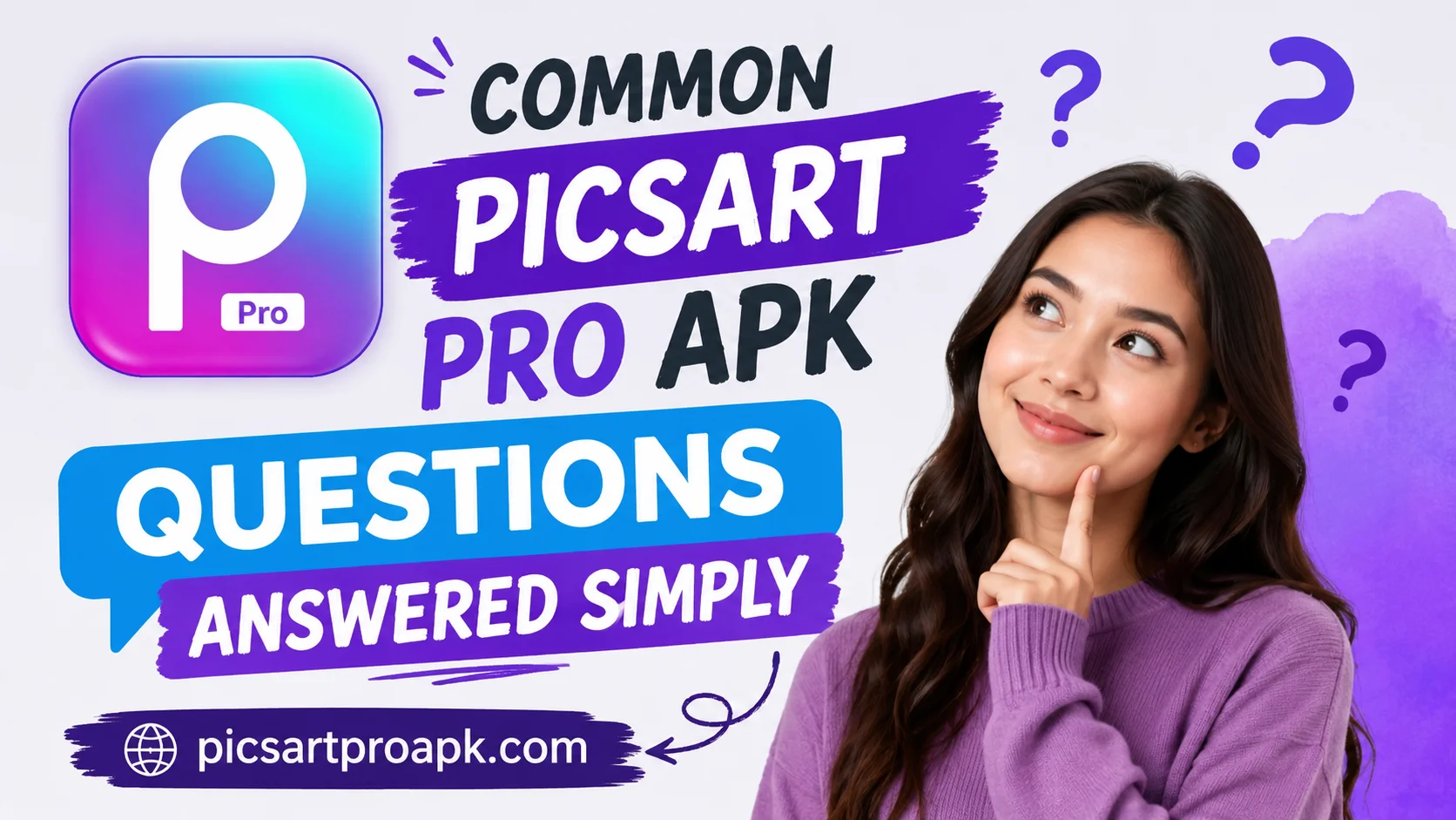 PicsArt Pro APK FAQ explained