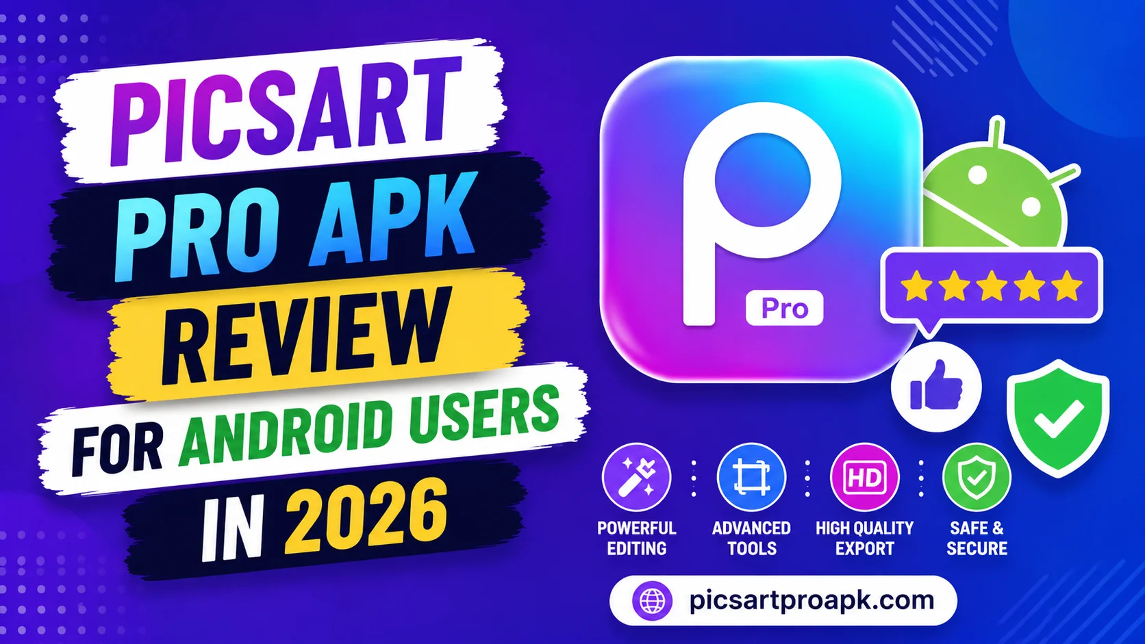 Picsart Pro APK review design