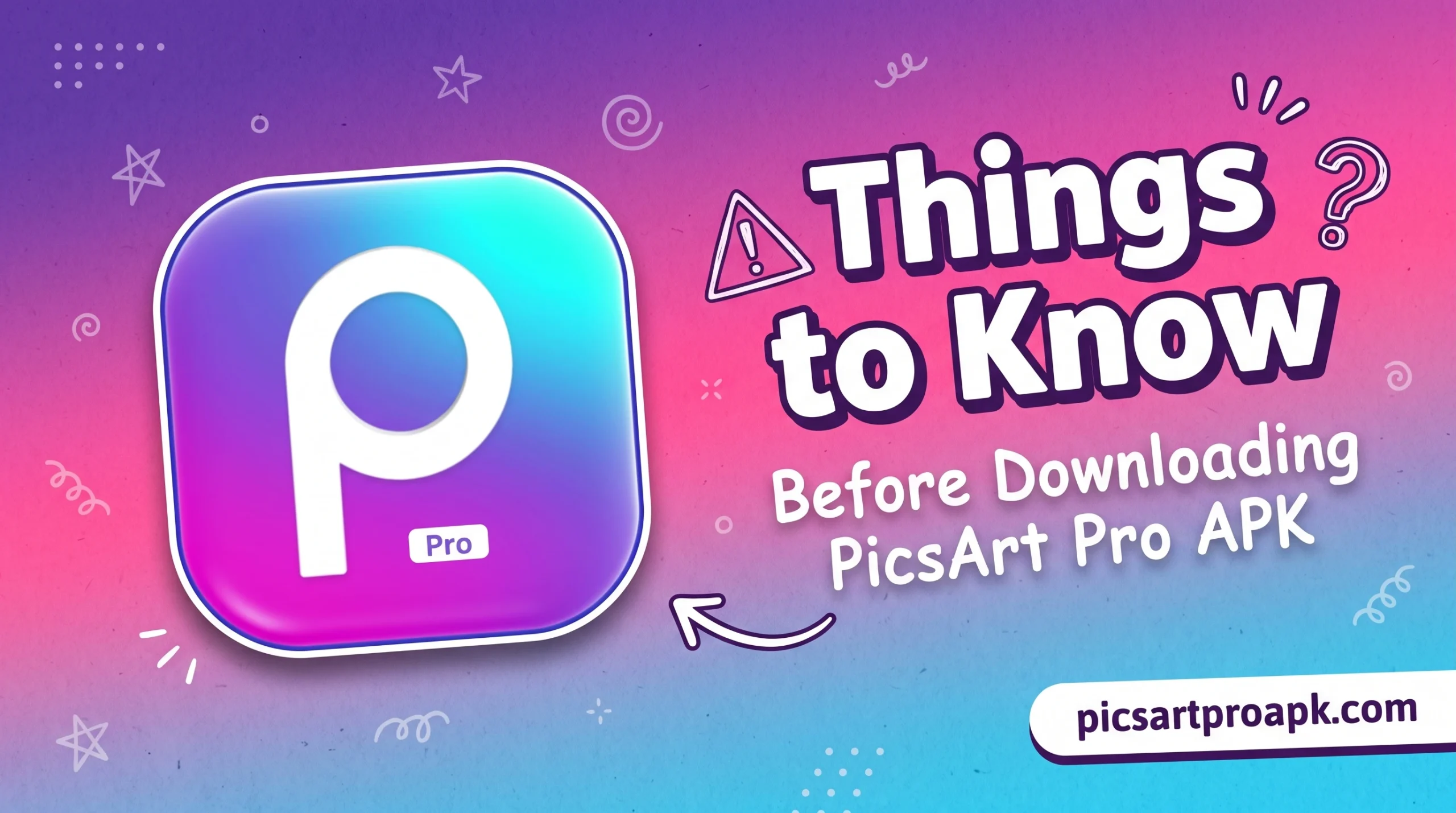Things to Know Before Downloading PicsArt Pro APK